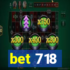 bet 718