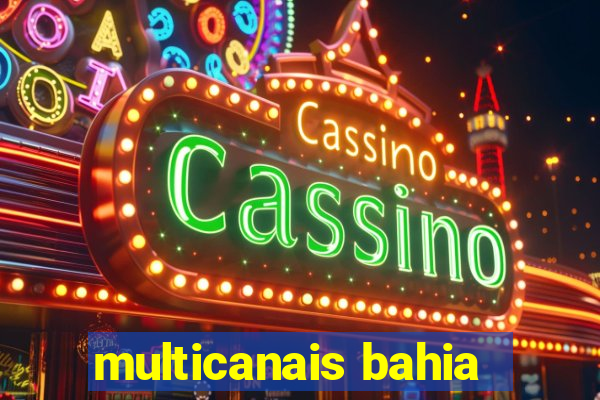multicanais bahia