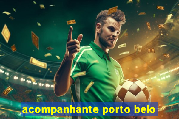 acompanhante porto belo