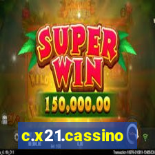 c.x21.cassino