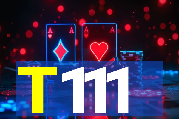 T111