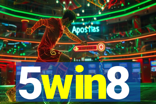 5win8