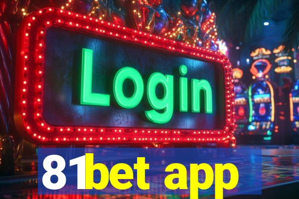 81bet app