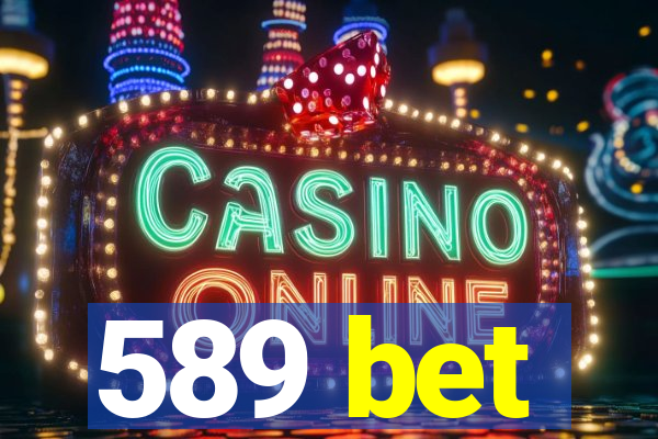 589 bet