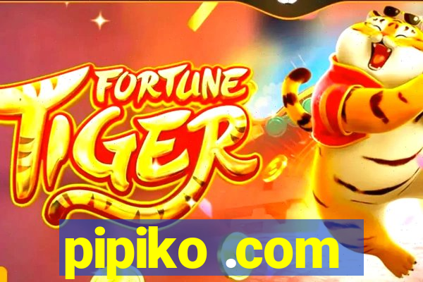 pipiko .com
