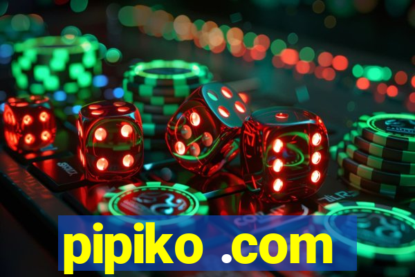 pipiko .com