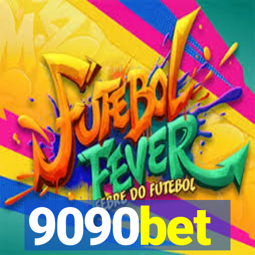 9090bet