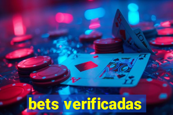 bets verificadas