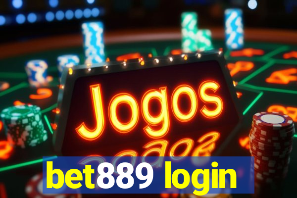 bet889 login