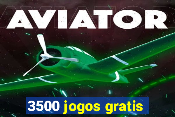 3500 jogos gratis