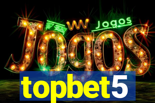 topbet5