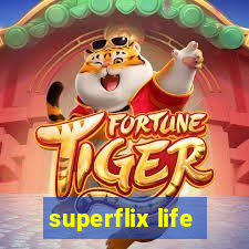 superflix life