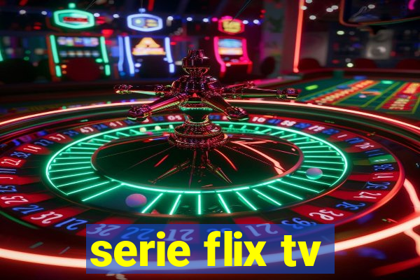 serie flix tv