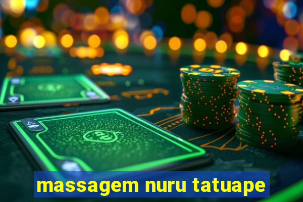 massagem nuru tatuape