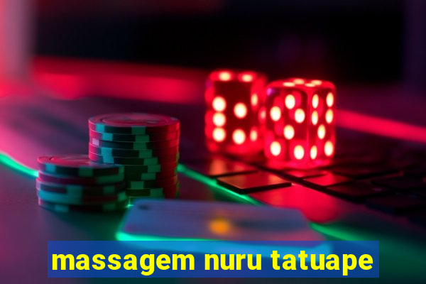 massagem nuru tatuape