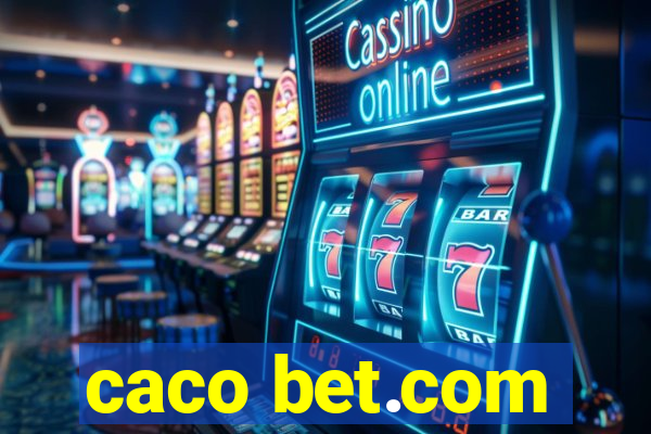 caco bet.com