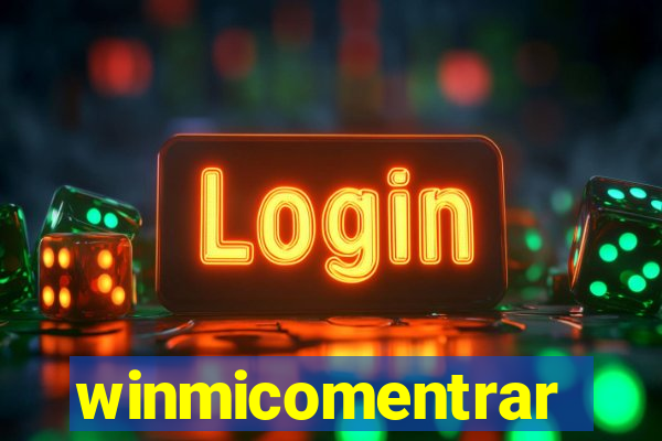 winmicomentrar