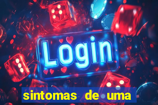 sintomas de uma pessoa perturbada