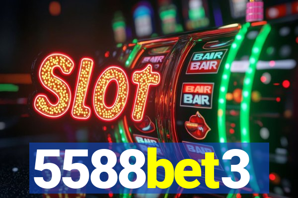 5588bet3