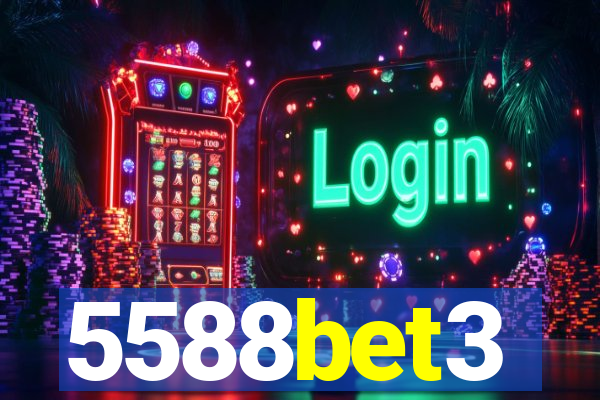 5588bet3