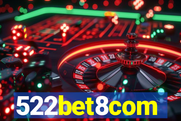 522bet8com