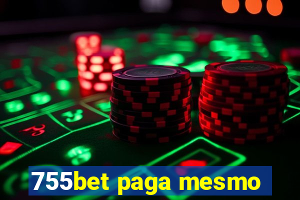 755bet paga mesmo