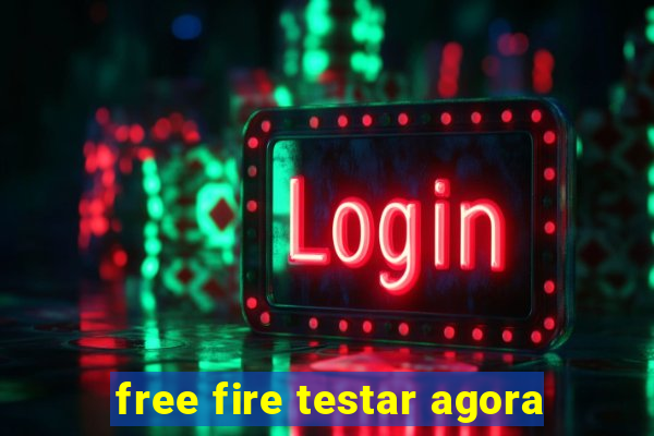 free fire testar agora