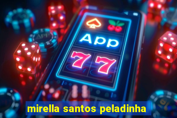 mirella santos peladinha