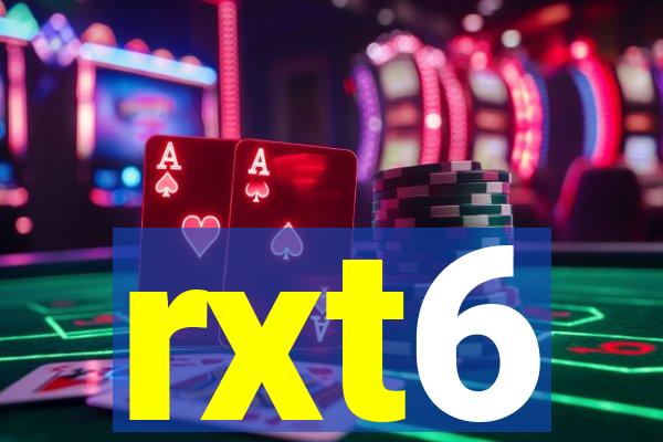 rxt6