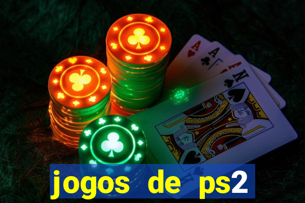 jogos de ps2 download iso