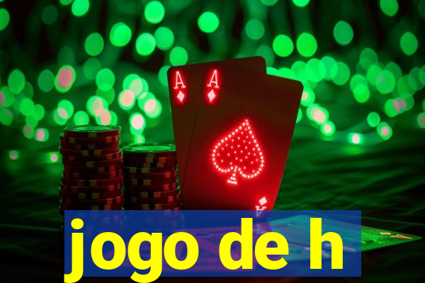 jogo de h