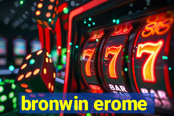 bronwin erome