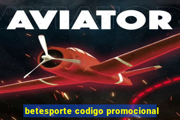 betesporte codigo promocional