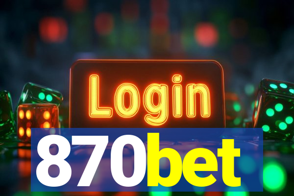 870bet