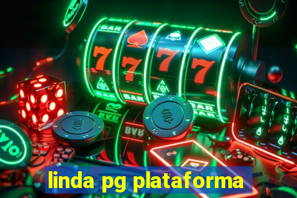 linda pg plataforma