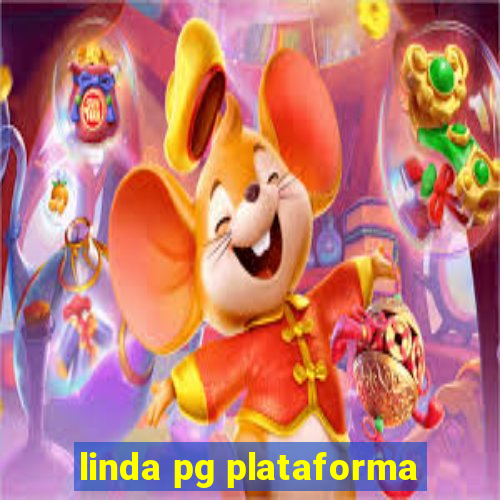 linda pg plataforma
