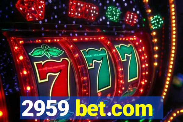 2959 bet.com