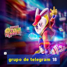 grupo de telegram 18
