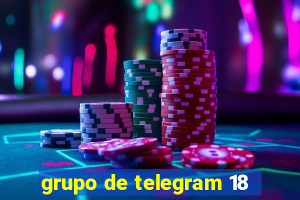 grupo de telegram 18