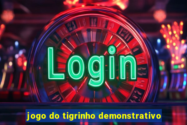 jogo do tigrinho demonstrativo