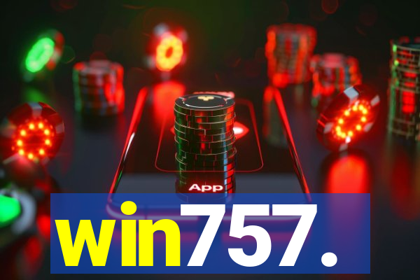win757.