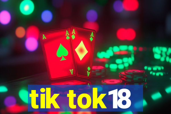 tik tok18