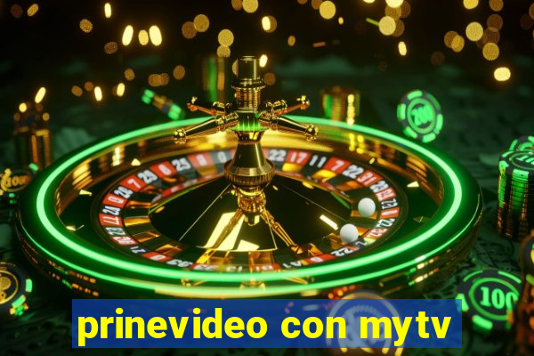 prinevideo con mytv