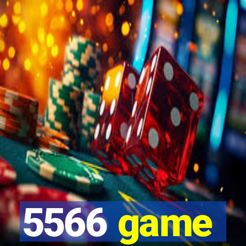 5566 game