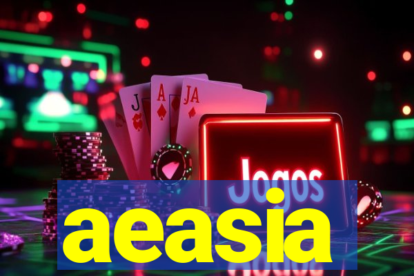 aeasia