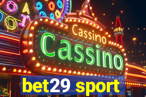 bet29 sport