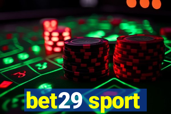 bet29 sport