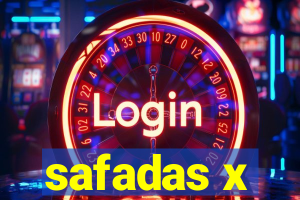 safadas x