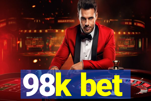 98k bet