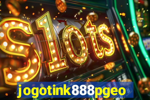 jogotink888pgeo